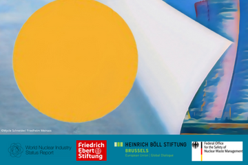 Abstract artwork showing a large yellow circle against a blue background, intersected by white geometric shapes; logos of the World Nuclear Industry Status Report, Friedrich-Ebert-Stiftung, Heinrich Böll Stiftung Brussels, and the Federal Office for the Safety of Nuclear Waste Management appear at the bottom.